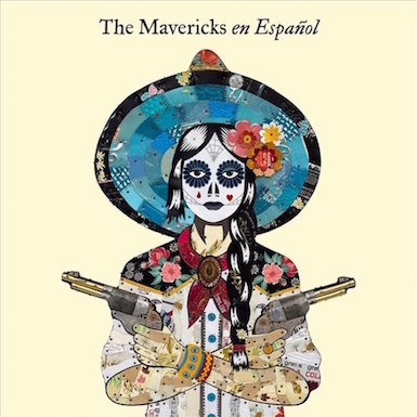Mavericks ,The - The Mavericks En Espanol ( Ltd Color Lp )